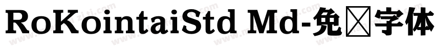 RoKointaiStd Md字体转换